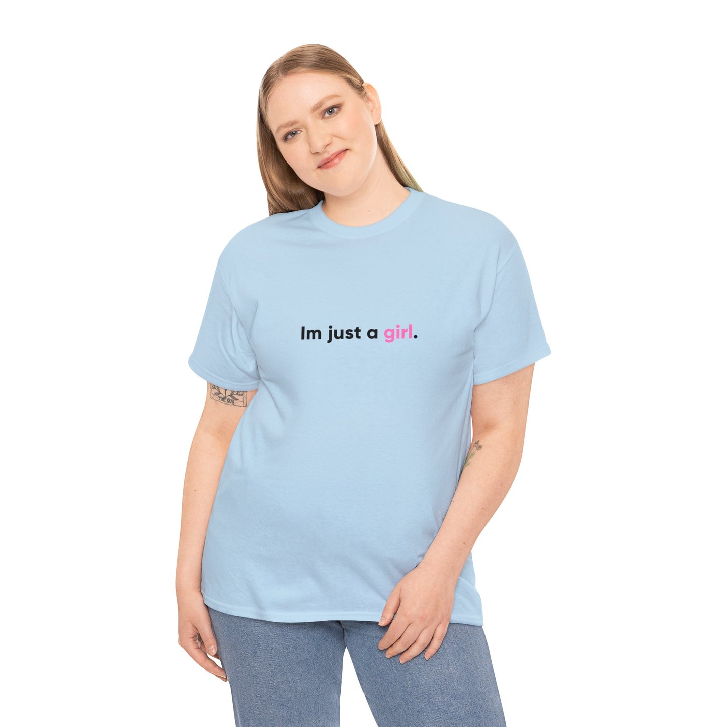 Just a Girl shirt