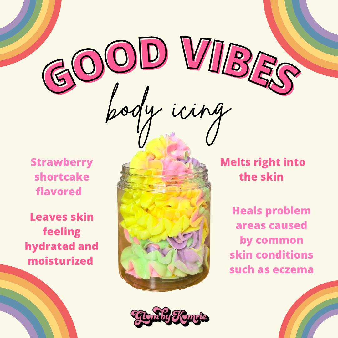 Good Vibes Body Icing